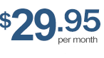 Starting at $29.95 per month
