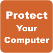 Protect Your Computer